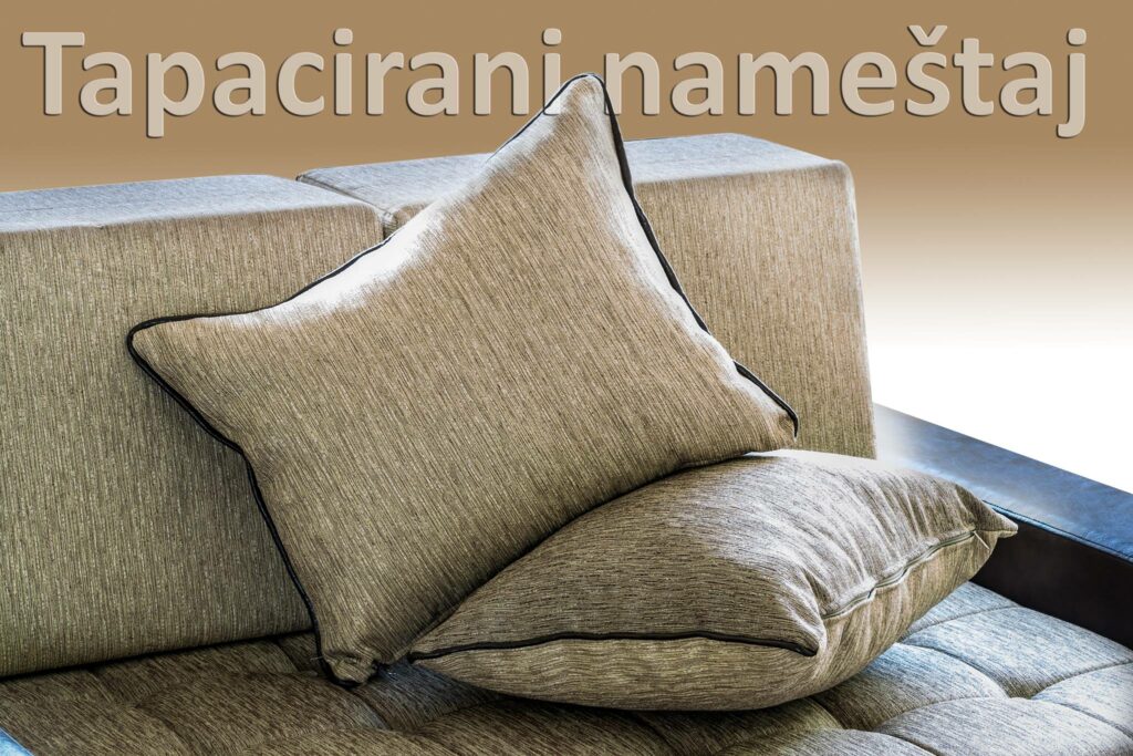 Izrada tapaciranog namestaja Bela Palanka M-Still